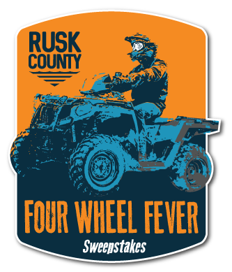 Rusk County Four Wheel Fever Sweepstakes